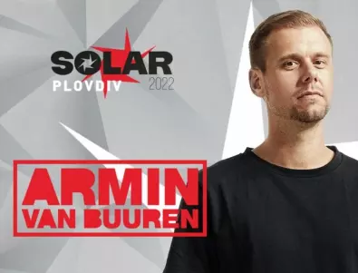 Легендарният Armin Van Buuren в Пловдив на 16 юли 
