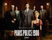 Парижка полиция – 1900 - криминале в стил Babylon Berlin или Epic Drama в парижките потайности на ръба на века