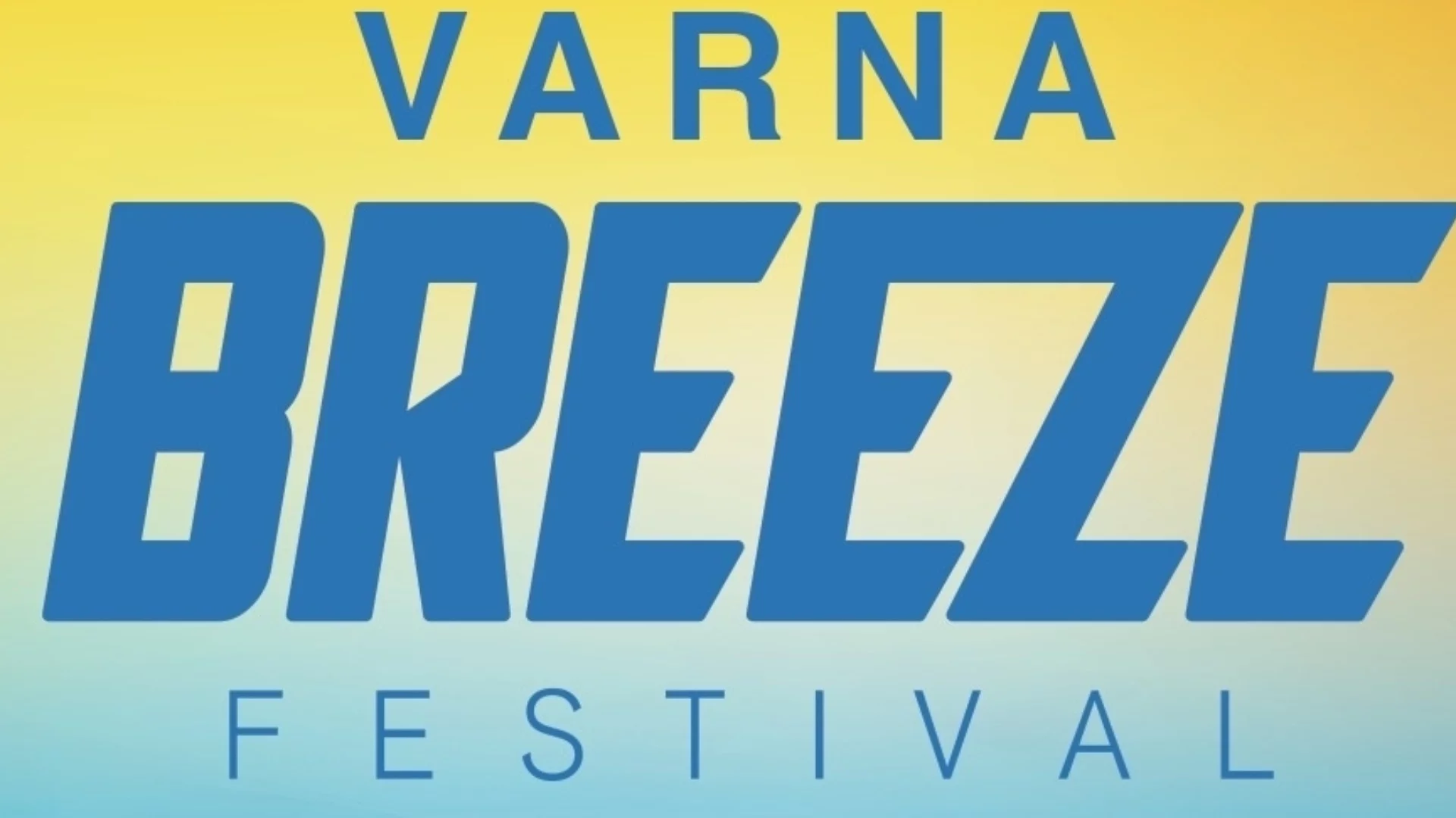 Вижте програмата на Varna Breeze by Exit за 15 август