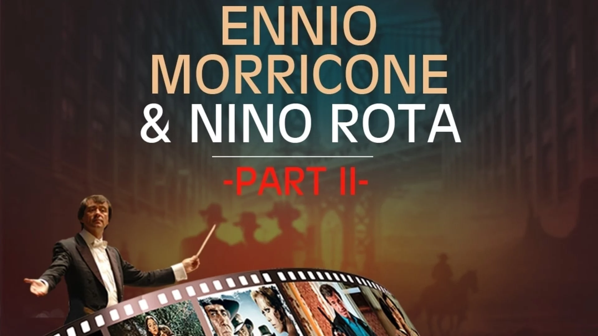 Любимата музика на Енио Мориконе и Нино Рота отново в София на 27 септември